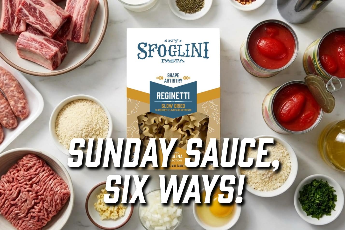Sunday Sauce, Six Ways