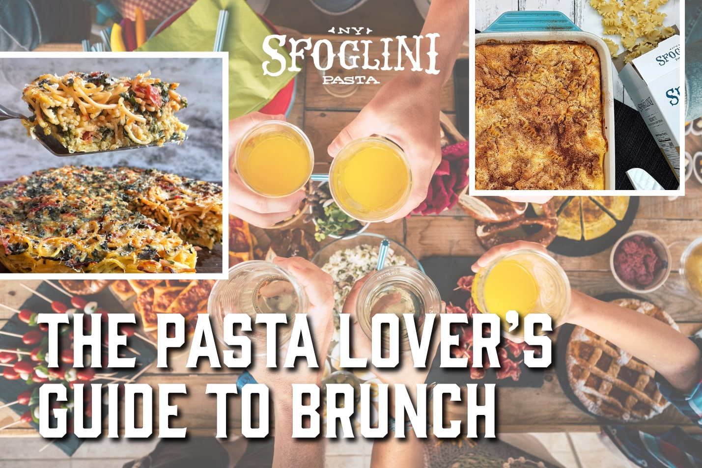 The Pasta Lover’s Guide to Brunch