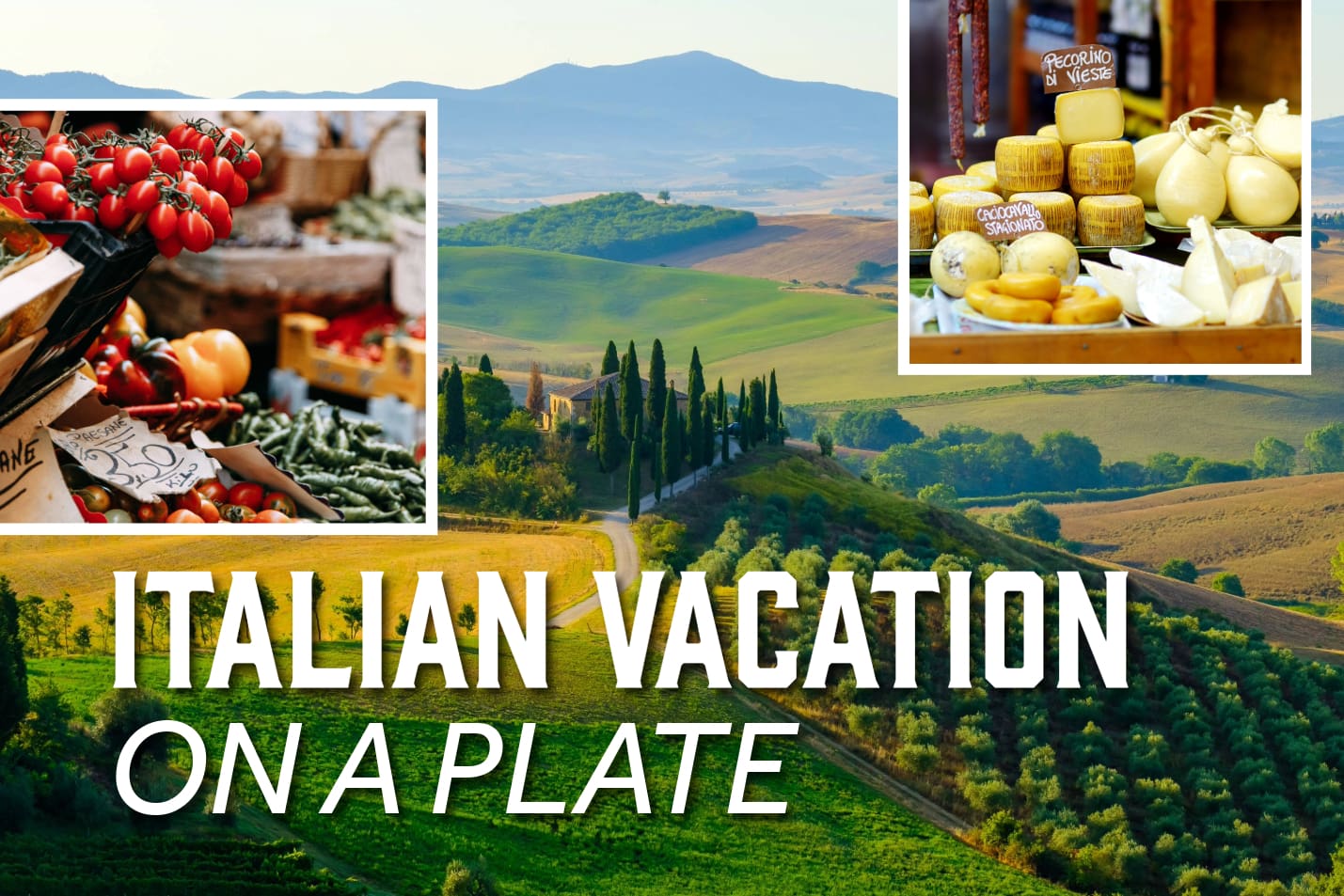 Italian Vacation on a Plate