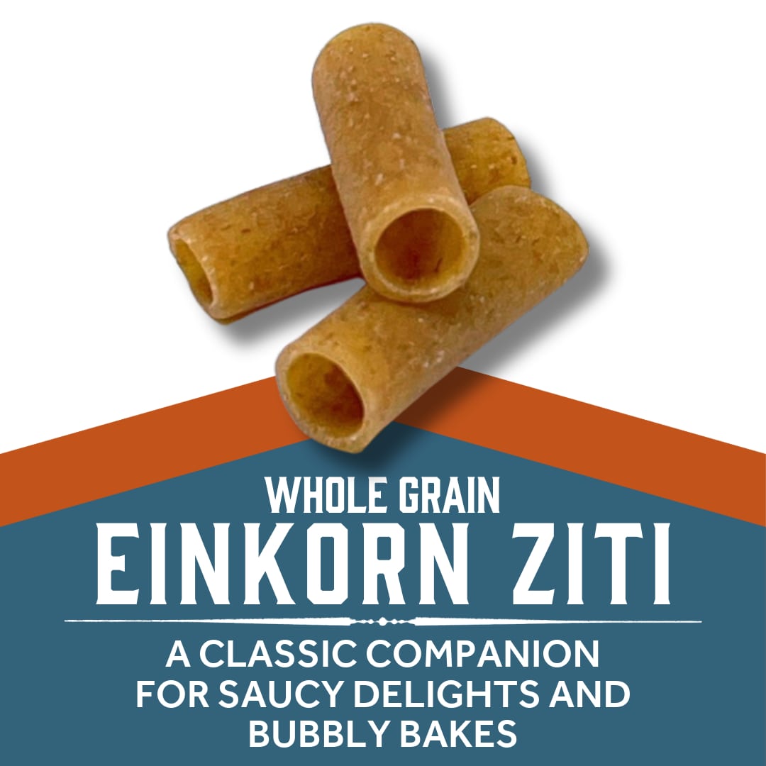 Whole Grain Einkorn Ziti - A CLASSIC COMPANION FOR SAUCY DELIGHTS AND BUBBLY BAKES