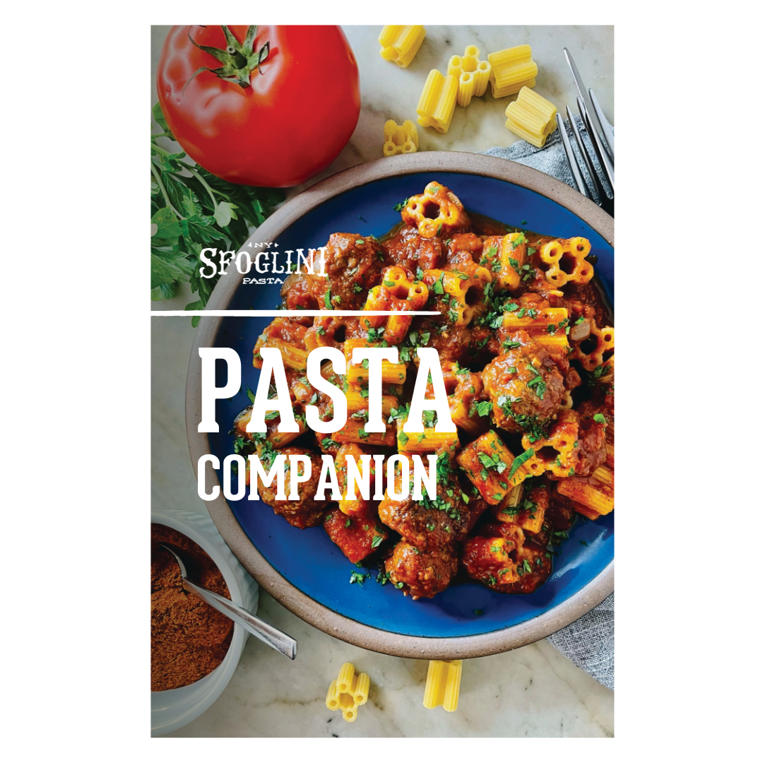 The Sfoglini Pasta Companion Recipe Booklet