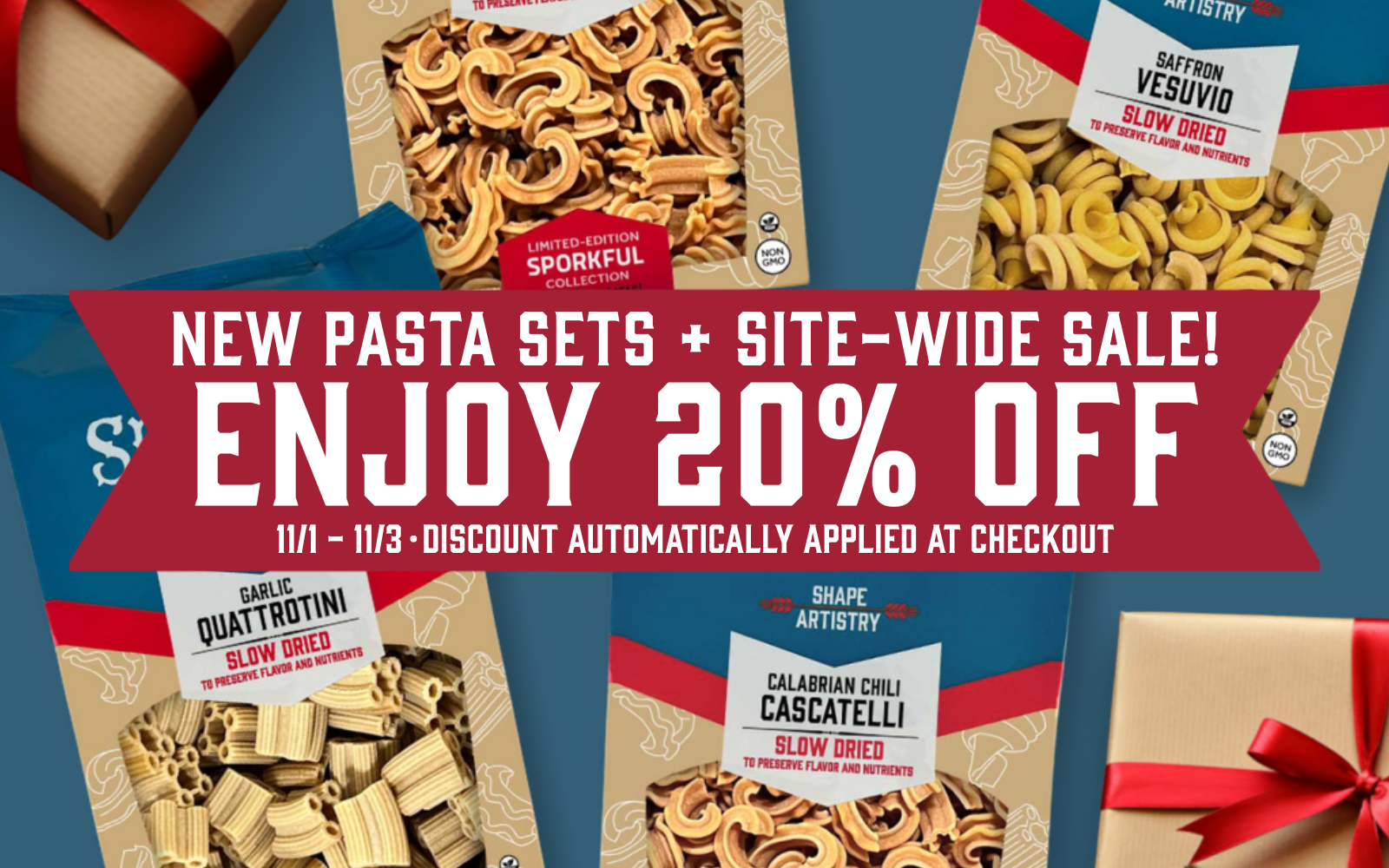 Promotional banner for pasta sets with discount information on a blue background. With text: New Pasta SETS + Site-wide sale! Enjoy 20% OFF. 11/1 - 11/3 • discount Automatically applied at checkout